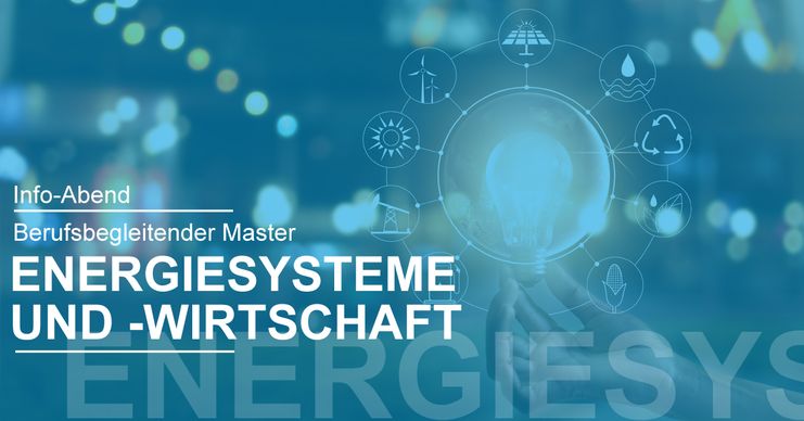 Master Energiesysteme und -wirtschaft